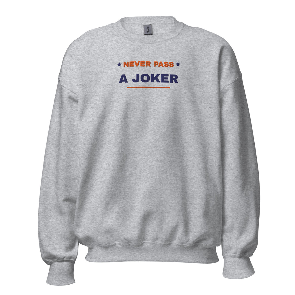 Never Pass a Joker embroidered mahjong sweatshirt in Sport Grey, front view