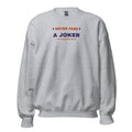 Never Pass a Joker embroidered mahjong sweatshirt in Sport Grey, front view