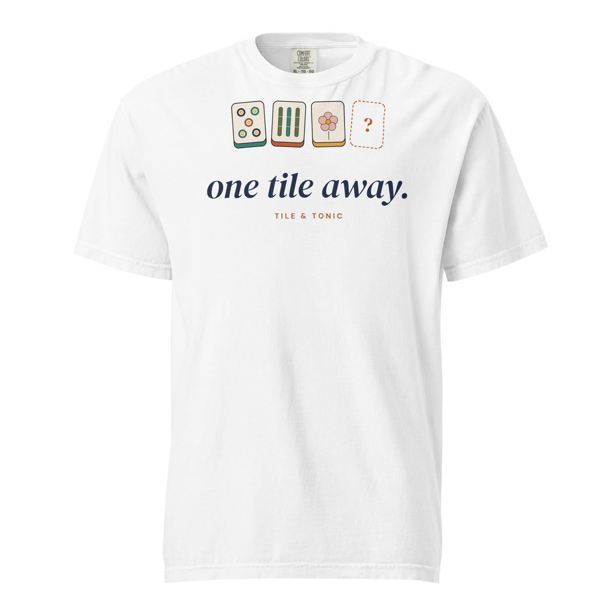 One Tile Away mahjong t-shirt in White, front view