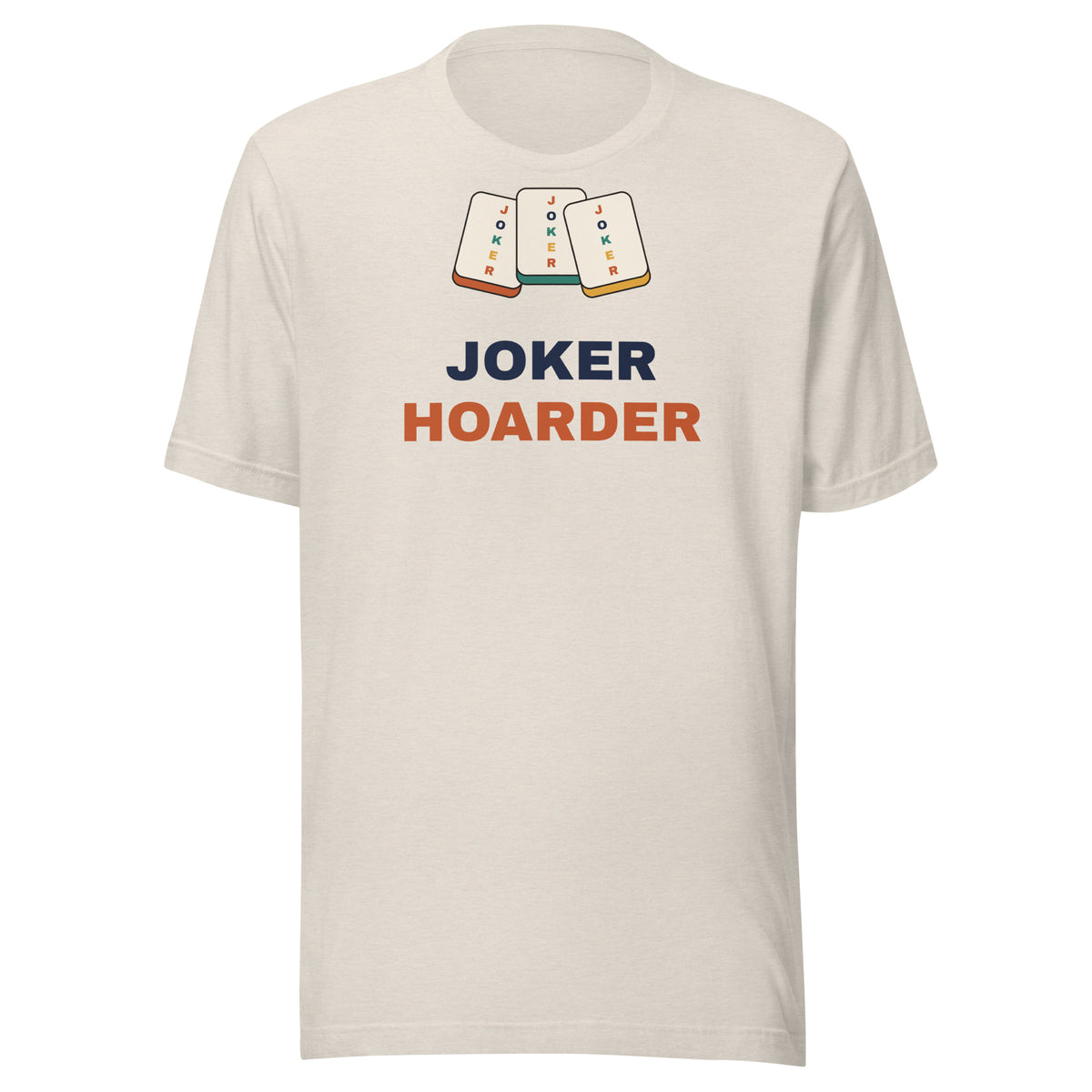 Joker Hoarder funny mahjong t-shirt in heather dust, front view with three joker tiles above the words Joker Hoarder